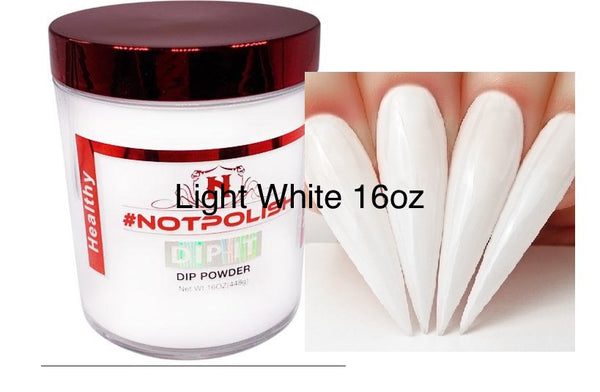 Not polish 16 oz. And 4oz Powder